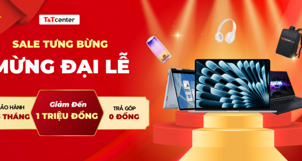 SALE TƯNG BỪNG - MỪNG ĐẠI LỄ - ƯU ĐÃI HẤP DẪN CHÀO MỪNG ĐẠI LỄ 30/4 VÀ QUỐC TẾ LAO ĐỘNG 1/5